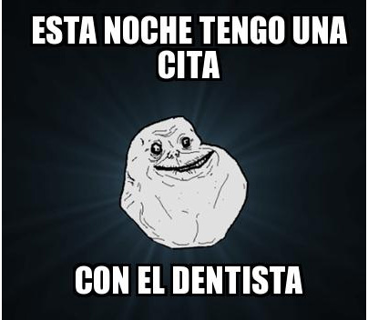 http://haciendomemes.com/samples/forever-alone/internet-meme1349989892.jpg